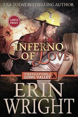 Seller image for Inferno of Love: A Firefighters of Long Valley Romance Novel for sale by GreatBookPrices