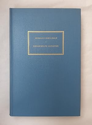 Gesammelte Aufsätze. Zusammengestellt und herausgegeben von K. W. Bash.