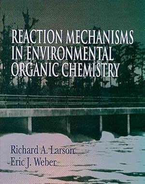 Seller image for Reaction Mechanisms in Environmental Organic Chemistry for sale by GreatBookPrices