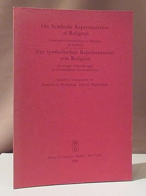 On symbolic Representation of Religion. Zur symbolischen Repräsentation von Religion. Groninger c...