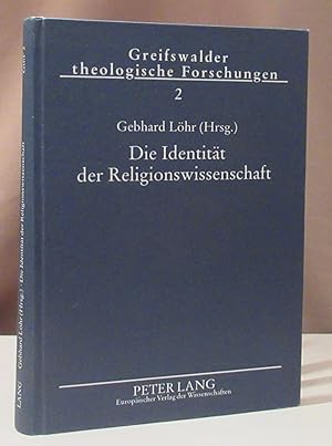 Seller image for Die Identitt der Religionswissenschaften. Beitrge zum Verstndnis einer unbekannten Disziplin. for sale by Dieter Eckert