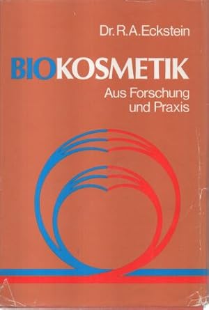 BioKosmetik. Aus Forschung und Praxis.