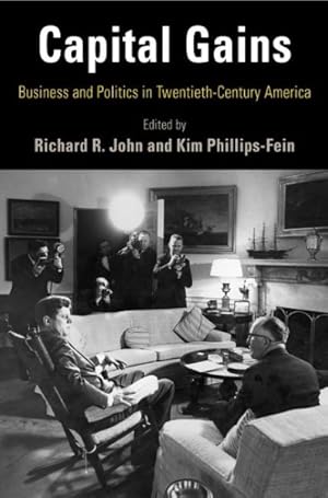 Imagen del vendedor de Capital Gains : Business and Politics in Twentieth-century America a la venta por GreatBookPrices