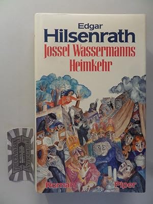 Bild des Verkufers fr Jossel Wassermanns Heimkehr. zum Verkauf von Druckwaren Antiquariat