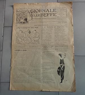 IL GIORNALE DELLE BEFFE , settimanale satirico illustrato, Uscito dal 4 dicembre 1910 al n. 34 de...