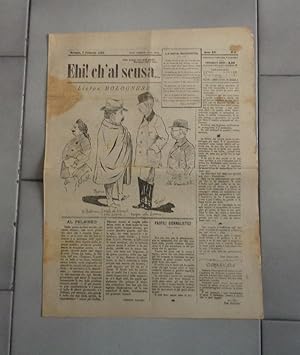 EHI ! CH'AL SCUSA., cronaca bolognese settimanale, ANNO XV - 1895 ( 13 giornali), Bologna, Tipogr...