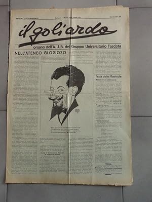 IL GOLIARDO, organo dell'A.U.B. gruppo universitario fascista - numero straordinario del marzo 19...