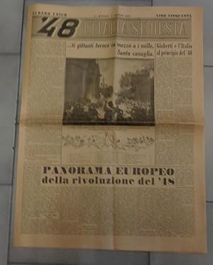 L'ITALIA S'E' DESTA - '48 - NUMERO UNICO (15 Maggio - 16 agosto 1948 - per le celebrazioni del 18...