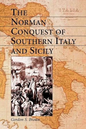 Immagine del venditore per Norman Conquest of Southern Italy and Sicily venduto da GreatBookPrices