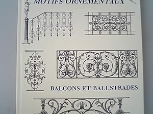 Seller image for Motifs ornementaux : Balcons et balustrades. for sale by Antiquariat Bookfarm