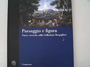 Bild des Verkufers fr Paesaggio e figura. Nuove ricerche sulla collezione Rospigliosi. zum Verkauf von Antiquariat Bookfarm