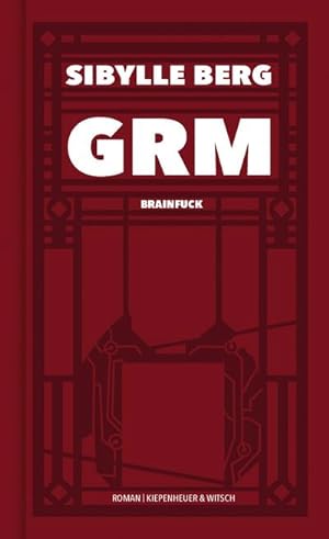 Bild des Verkäufers für GRM : Brainfuck. Roman zum Verkauf von AHA-BUCH GmbH