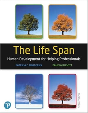 Image du vendeur pour Life Span : Human Development for Helping Professionals mis en vente par GreatBookPrices