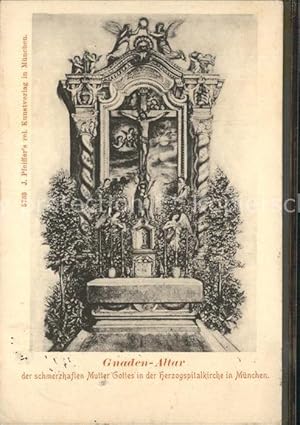 Postkarte Carte Postale München Gnaden Altar schmerzhaften Mutter Gottes Herzogspitalkirche