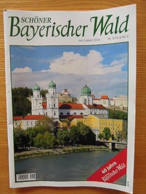 Schöner Bayerischer Wald. ( Bis einschl. 2005 mit dem Untertitel "Zeitschrift für Kultur Freizeit...