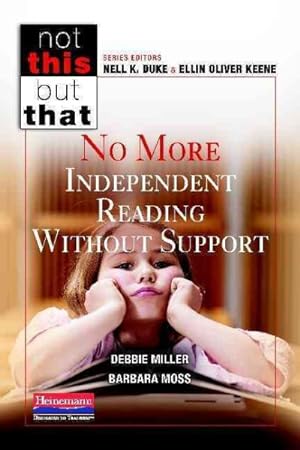 Immagine del venditore per No More Independent Reading Without Support venduto da GreatBookPrices