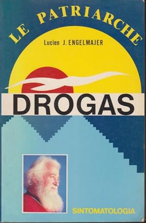 Seller image for DROGAS. SINTOMATOLOGIA. REFLEXIONES. CURAS for sale by LIBRERIA TORMOS