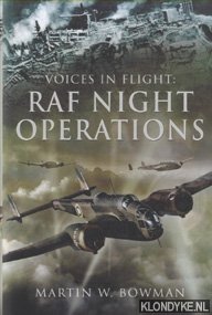 Seller image for Voices in Flight. RAF Night Operations for sale by Klondyke