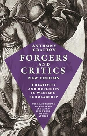 Imagen del vendedor de Forgers and Critics : Creativity and Duplicity in Western Scholarship a la venta por GreatBookPrices