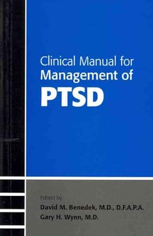 Immagine del venditore per Clinical Manual for Management of PTSD venduto da GreatBookPrices