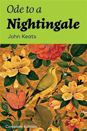 Seller image for Ode to a Nightingale (Complete Edition) for sale by GreatBookPrices