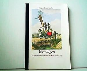 Vertelligen - Humoristisches rund um Braunschweig.