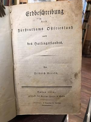 Bild des Verkufers fr Erdbeschreibung des Frstenthums Ostfrieslands und des Harlingerlandes. zum Verkauf von Altstadt-Antiquariat Nowicki-Hecht UG