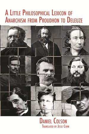 Seller image for Little Philosophical Lexicon of Anarchism from Proudhon to Deleuze for sale by GreatBookPrices