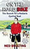 Imagen del vendedor de On the Road Bike: The Search For a Nation?s Cycling Soul (Yellow Jersey Cycling Classics) a la venta por Alpha 2 Omega Books BA