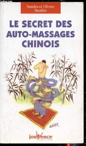 Seller image for Le secret des auto-massages chinois for sale by Le-Livre