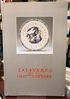 Talaveras en la Coleccion Carranza