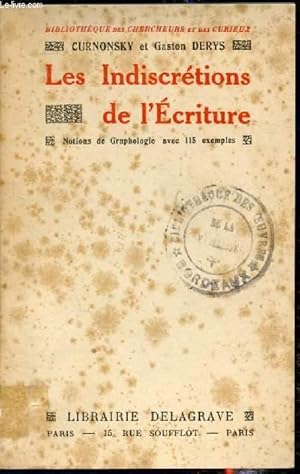 Seller image for Les indiscrtions de l'Ecriture - Notions de graphologie avec 115 exemples for sale by Le-Livre