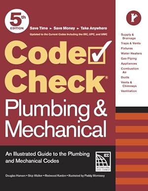 Immagine del venditore per Code Check Plumbing & Mechanical : An Illustrated Guide to the Plumbing and Mechanical Codes venduto da GreatBookPrices