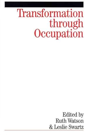 Seller image for Transformation Through Occupation for sale by GreatBookPrices