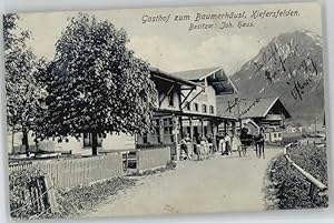 Postkarte Carte Postale Kiefersfelden Gasthof zum Baumerhaeusl x 1908