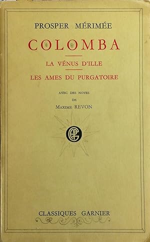 Colomba - La Vénus d'Ille - Les ames du Purgatoire