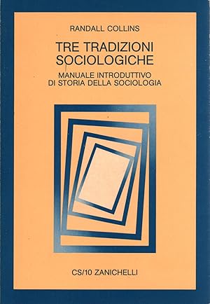 Bild des Verkufers fr Tre tradizioni sociologiche Manuale introduttivo di storia della sociologia zum Verkauf von Di Mano in Mano Soc. Coop