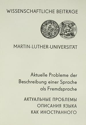 Seller image for Aktuelle Probleme der Beschreibung einer Sprache als Fremdsprache, for sale by Versandantiquariat Hbald