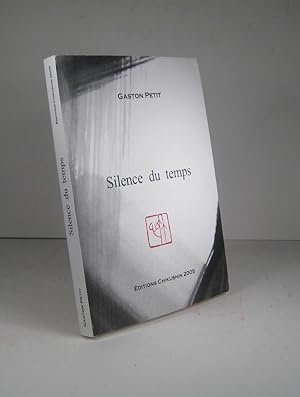 Seller image for Silence du temps for sale by Librairie Bonheur d'occasion (LILA / ILAB)