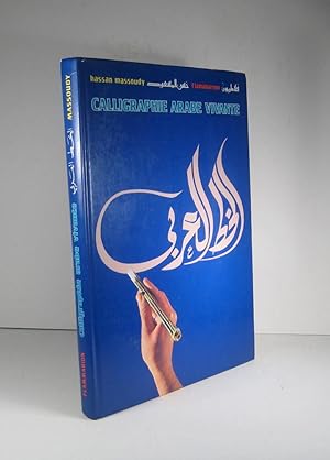 Seller image for Calligraphie arabe vivante for sale by Librairie Bonheur d'occasion (LILA / ILAB)