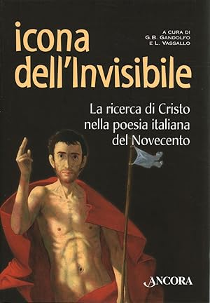 Seller image for Icona dell'invisibile La ricerca di Cristo nella poesia italiana del Novecento for sale by Di Mano in Mano Soc. Coop