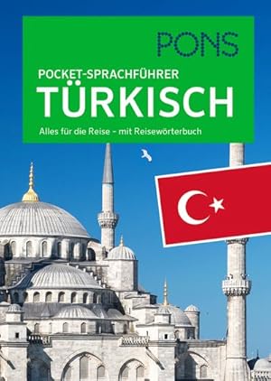 Imagen del vendedor de PONS Pocket-Sprachfhrer Trkisch: Alles fr die Reise - mit Reisewrterbuch : Alles fr die Reise - mit Reisewrterbuch a la venta por AHA-BUCH