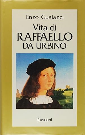 Imagen del vendedor de Vita di Raffaello da Urbino a la venta por FABRISLIBRIS