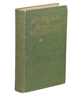 On the Trail of Ancient Man