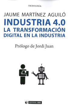 Industria 4.0.la transformaci¢n digital en la industri