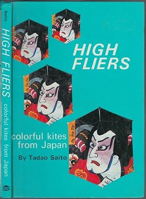 Seller image for High Fliers Colorful Kites from Japan for sale by HORSE BOOKS PLUS LLC