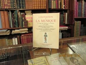 Seller image for L'Initiation  la Musique  l'usage des Amateurs de Musique et de Radio for sale by Librairie FAUGUET