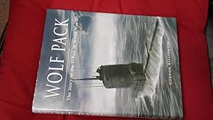 WOLF PACK The Story of the U-Boat in World War II