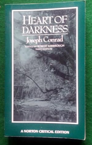 Seller image for HEART OF DARKNESS: AN AUTHORITATIVE TEXT, BACKGROUNDS AND SOURCES, CRITICISM for sale by May Day Books