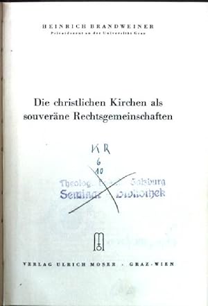 Imagen del vendedor de Die christlichen Kirchen als souverne Rechtsgemeinschaften a la venta por books4less (Versandantiquariat Petra Gros GmbH & Co. KG)
